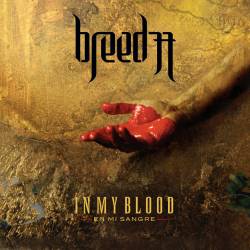 Breed 77 : In My Blood